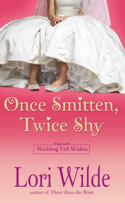 Once Smitten, Twice Shy B001UQE1O4 Book Cover