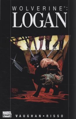 Wolverine: Logan 078513414X Book Cover