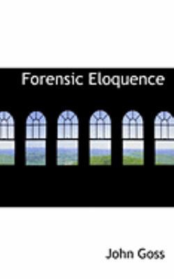 Forensic Eloquence 0554942070 Book Cover