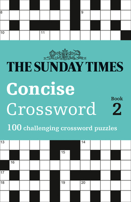 The Sunday Times Concise Crossword Book 2: 100 ... 0008343748 Book Cover
