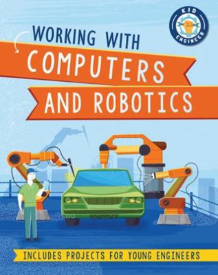 Working with Computers & Robotics            Book Cover