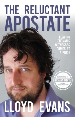 The Reluctant Apostate: Leaving Jehovah's Witne... 0995669104 Book Cover