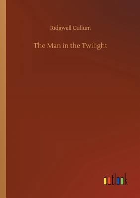 The Man in the Twilight 3734031168 Book Cover