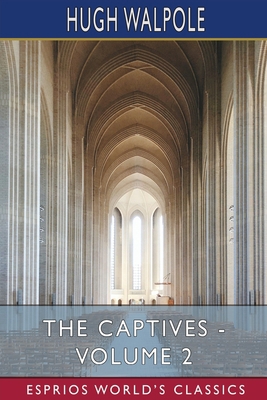 The Captives - Volume II (Esprios Classics) B09XSX8467 Book Cover