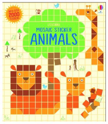 Mosaic Sticker Animals (Mosaic Sticker Books) 1409581217 Book Cover