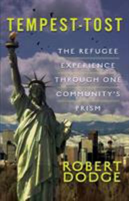 Tempest-Tost: The Refugee Experience Through On... 1947290339 Book Cover