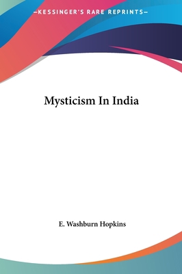 Mysticism In India 1161551921 Book Cover