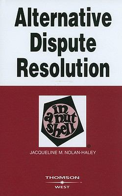 Alternative Dispute Resolution in a Nutshell (I... 0314180141 Book Cover