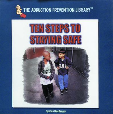 Ten Steps to Staying Safe 0823952487 Book Cover