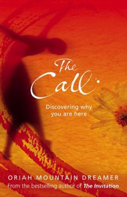 The Call: Discovering Why You are Here 0007151136 Book Cover