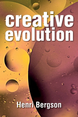 Creative Evolution 1907947698 Book Cover