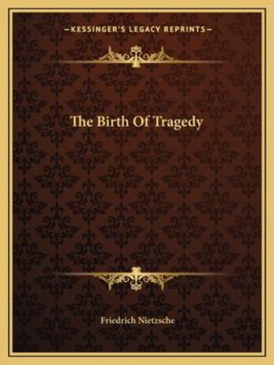 The Birth Of Tragedy 1162688955 Book Cover