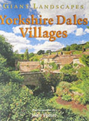 Giant Landscapes Yorkshire Dales Villages 1904736742 Book Cover