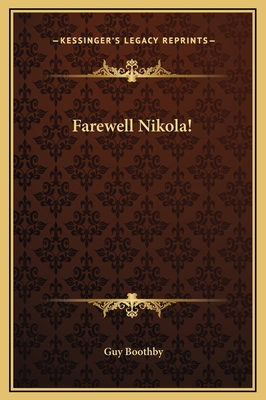 Farewell Nikola! 1169274781 Book Cover