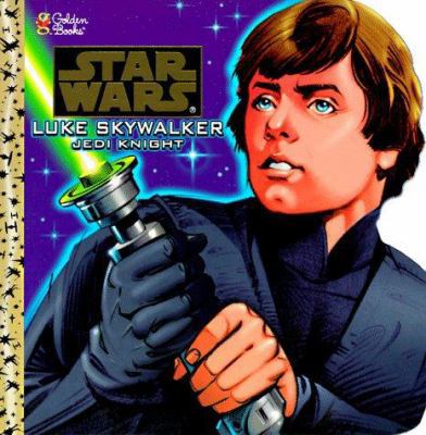 Luke Skywalker, Jedi Knight (Star Wars) 0307101037 Book Cover