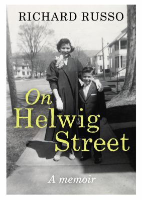 On Helwig Street: A Memoir. by Richard Russo 070118776X Book Cover