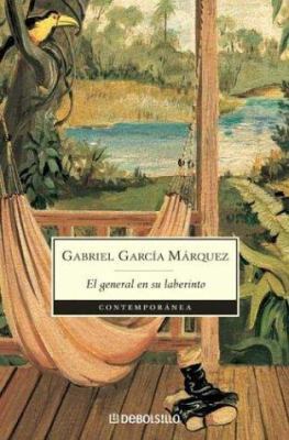 El general en su laberinto / The General in His... [Spanish] 9871138105 Book Cover