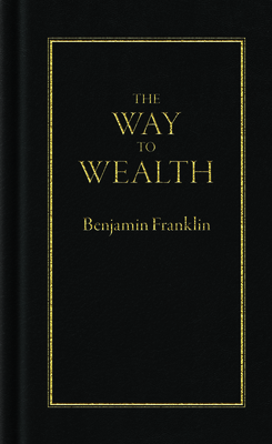 The Way to Wealth 0918222885 Book Cover