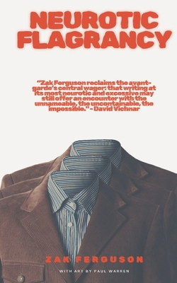 Neurotic Flagrancy B0FV34ZKJ5 Book Cover