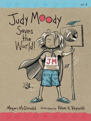 Judy Moody Saves the World! 0763620874 Book Cover