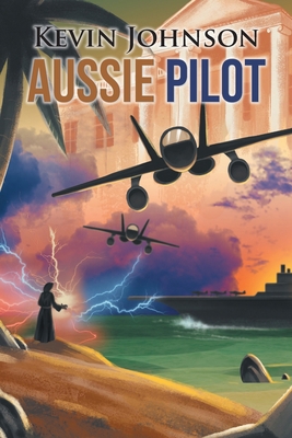 Aussie Pilot 1543408524 Book Cover