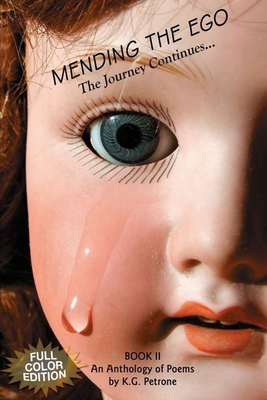 Mending the Ego: The Journey Continues... 1718099444 Book Cover