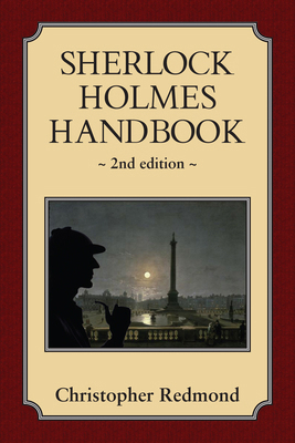 Sherlock Holmes Handbook: Second Edition 1554884462 Book Cover