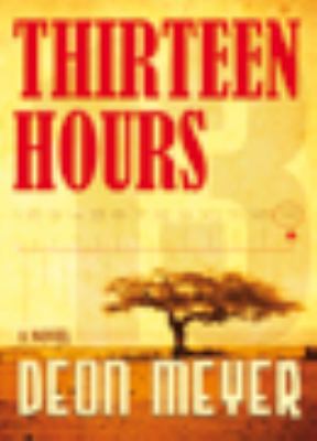 Thirteen Hours 1445854236 Book Cover