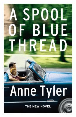 A Spool Of Blue Thread 0701189517 Book Cover