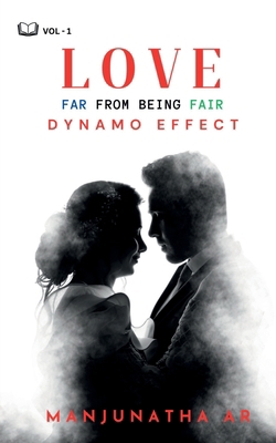 Love Far from Being Fair: Dynamo Effect B0CR7G35FK Book Cover
