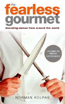 Fearless Gourmet - Bound Galley: The Fearless G... 184601056X Book Cover