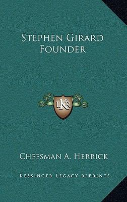 Stephen Girard Founder 1163218952 Book Cover