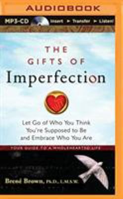 The Gifts of Imperfection: Let Go of Who You Th... 1491513713 Book Cover