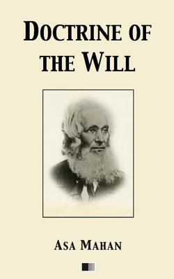 Doctrine of the Will 1541090063 Book Cover