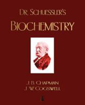 Dr. Schuessler's Biochemistry 1603861688 Book Cover