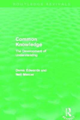 Common Knowledge (Routledge Revivals): The Deve... 0415632943 Book Cover
