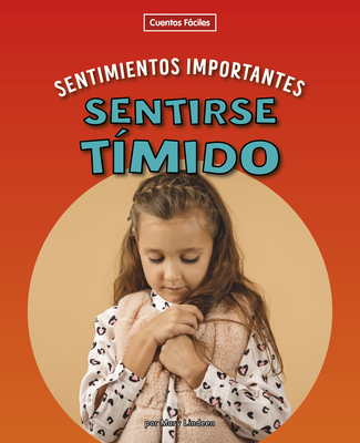 Sentirse Tímido 1684047161 Book Cover