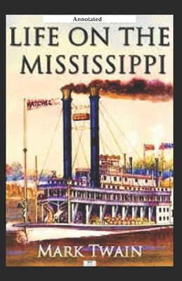 Paperback Life on the Mississippi Annotated Book