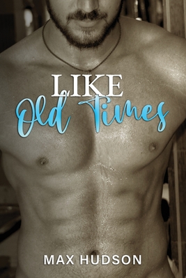 Like Old Times B093KKPF49 Book Cover