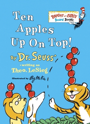 Ten Apples Up on Top! B002E9R3ZK Book Cover