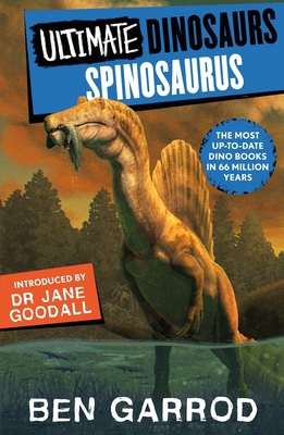 Zephyr Spinosaurus (Ultimate Dinosaurs). 1804549673 Book Cover