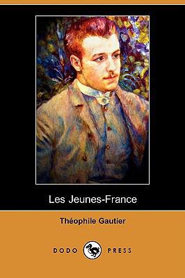 Les Jeunes-France (Dodo Press) [French] 1409954447 Book Cover