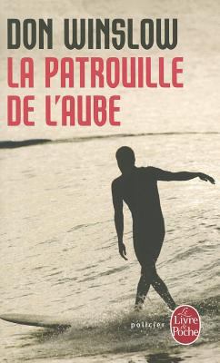 La Patrouille de l'Aube [French] 2253157163 Book Cover