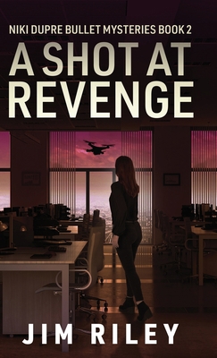 A Shot at Revenge 4824183707 Book Cover