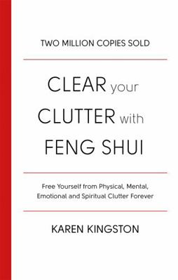 Clear Your Clutter with Feng Shui 0349417466 Book Cover