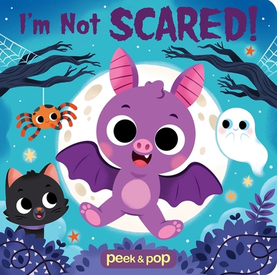 Peek & Pop I'm Not Scared! B0FZS2M471 Book Cover