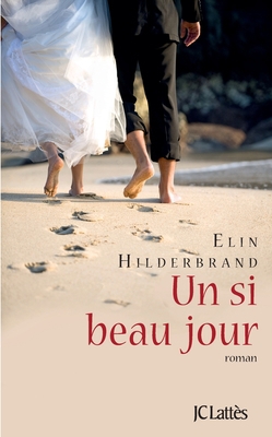 Un si beau jour [French] 2709645912 Book Cover