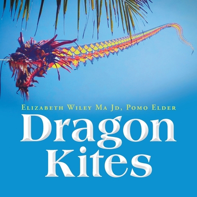Dragon Kites 169870982X Book Cover