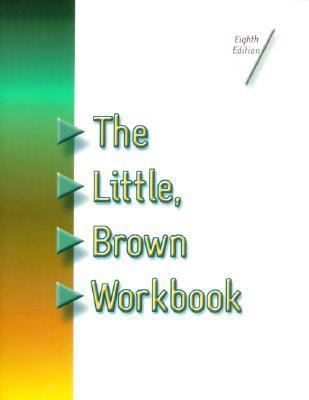 The Little Brown Workbook (8th Edition) 0321077768 Book Cover