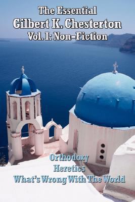 The Essential Gilbert K. Chesterton Vol. I: Non... 1604591579 Book Cover